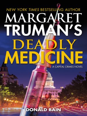 cover image of Margaret Truman's Deadly Medicine